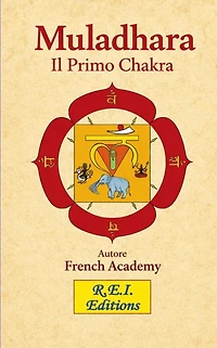 Muladhara - Il Primo Chakra