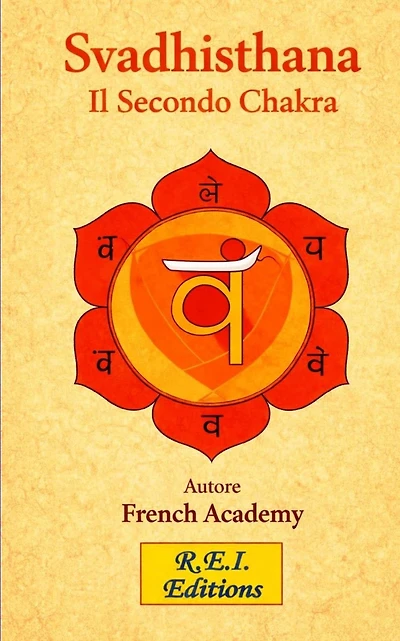 Svadhishtana - Il Secondo Chakra