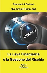 la Leva Finanziaria e Gestione del Rischio