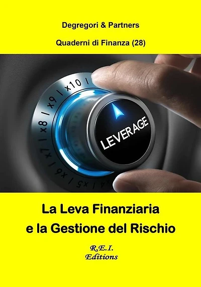 la Leva Finanziaria e Gestione del Rischio