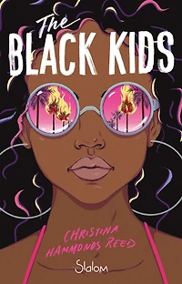 The Black Kids - Roman - Questions raciales - Emeutes - Années 90