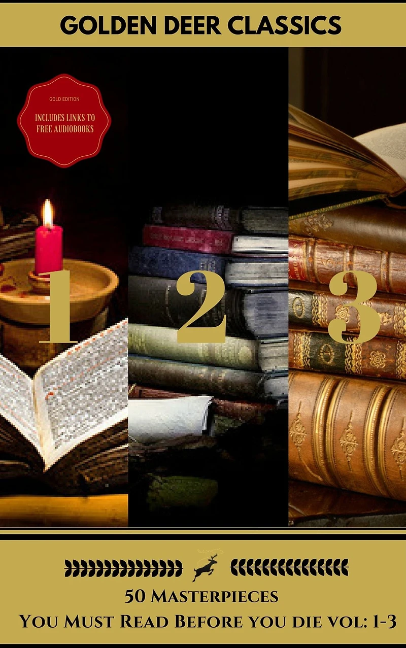 50 Masterpieces You Have To Read Before You Die: Volumes 1 To 3 (Golden Deer Classics)