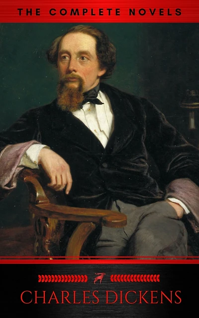 Charles Dickens: The Complete Novels (Black Horse Classics)