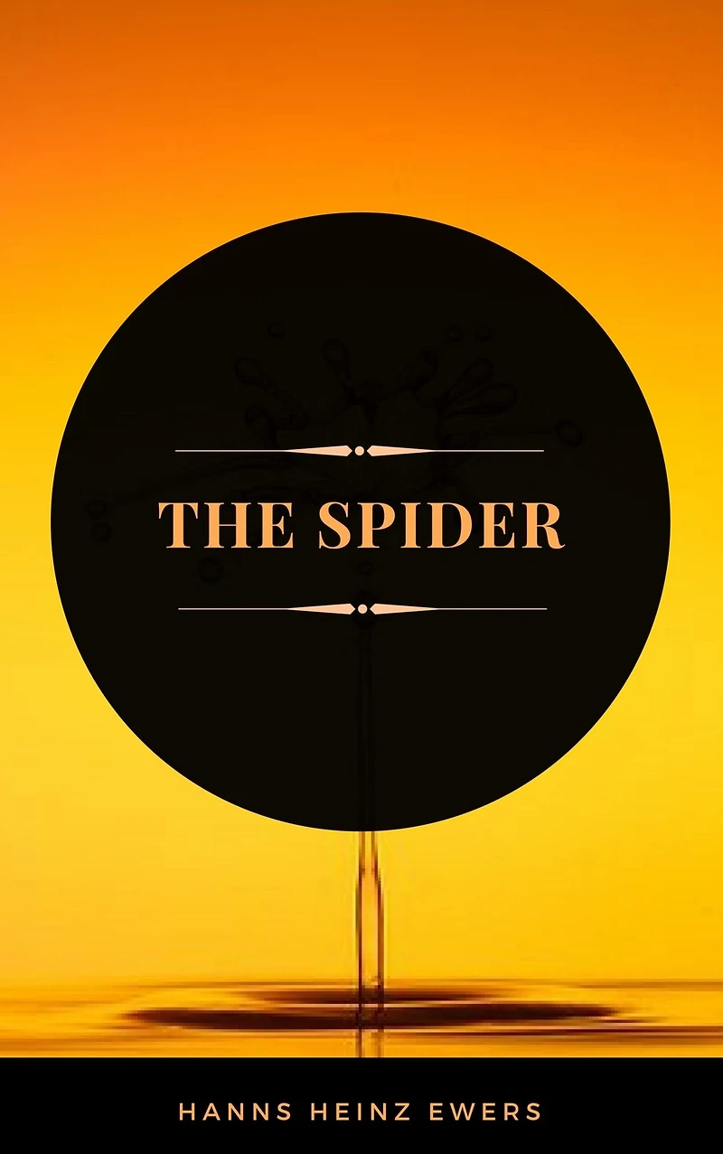 The Spider (Cryptofiction Classics - Weird Tales of Strange Creatures)