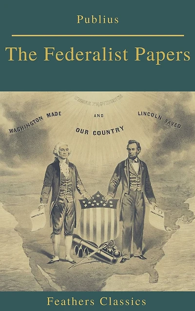 The Federalist Papers