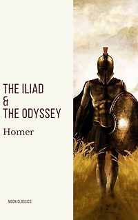 The Iliad & Odyssey (Dream Classics)