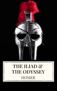 The Iliad & Odyssey (Dream Classics)