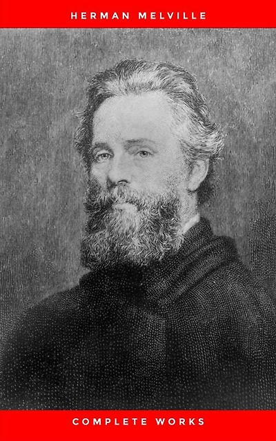 Herman Melville: The Complete works (Golden Deer Classics)