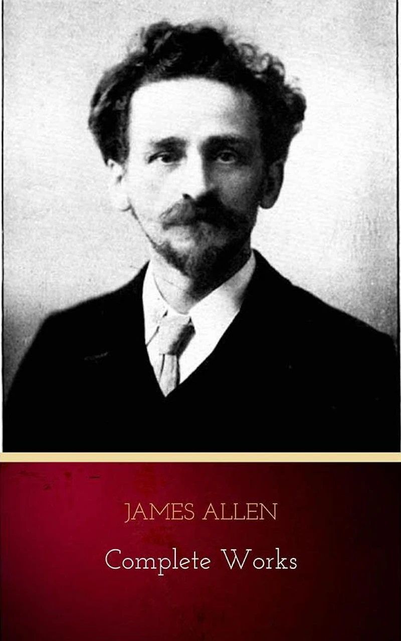James Allen: Complete Collection