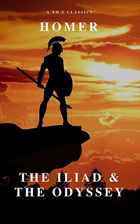 The Iliad & Odyssey (Dream Classics)