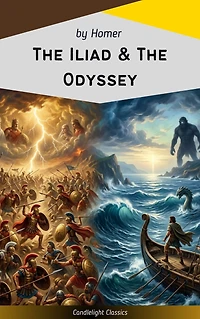 The Iliad & Odyssey (Dream Classics)