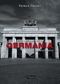 Les chroniques de Germania - Tome 2 : Renaissances