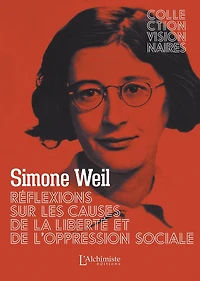 Réflexions sur les causes de la liberté et de l'oppression sociale