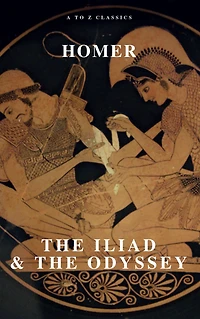The Iliad & Odyssey (Dream Classics)