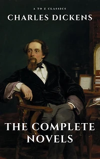 Charles Dickens: The Complete Novels (Golden Deer Classics)