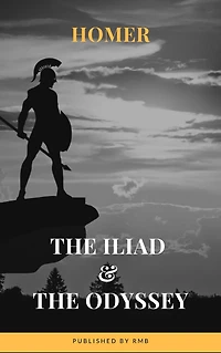 The Iliad & Odyssey (Dream Classics)