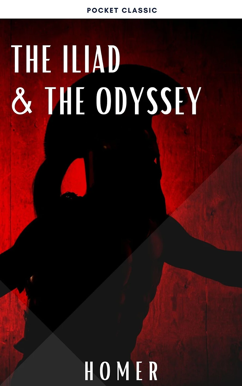 The Iliad & Odyssey (Dream Classics)