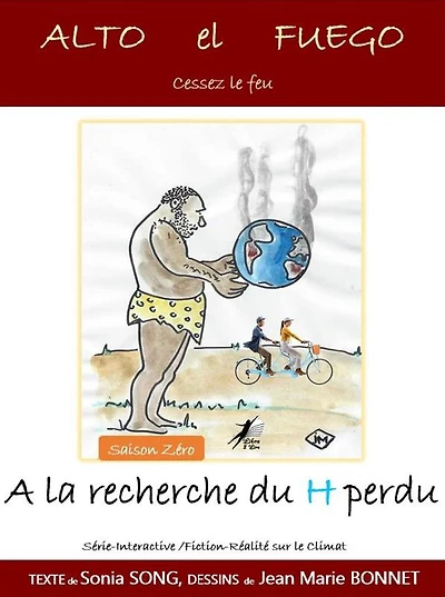 Alto El Fuego - Saison 0: Cessez le feu - A la recherche du H perdu