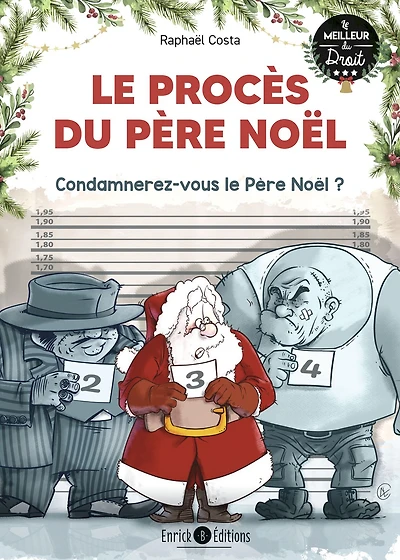 Le procès du Père Noël: Condamnerez-vous le Père Noël ?