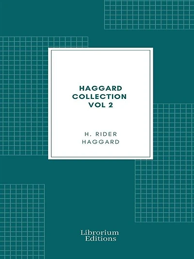 Haggard Collection Vol 2