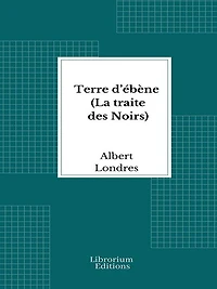 Terre d'ébène (La traite des Noirs)