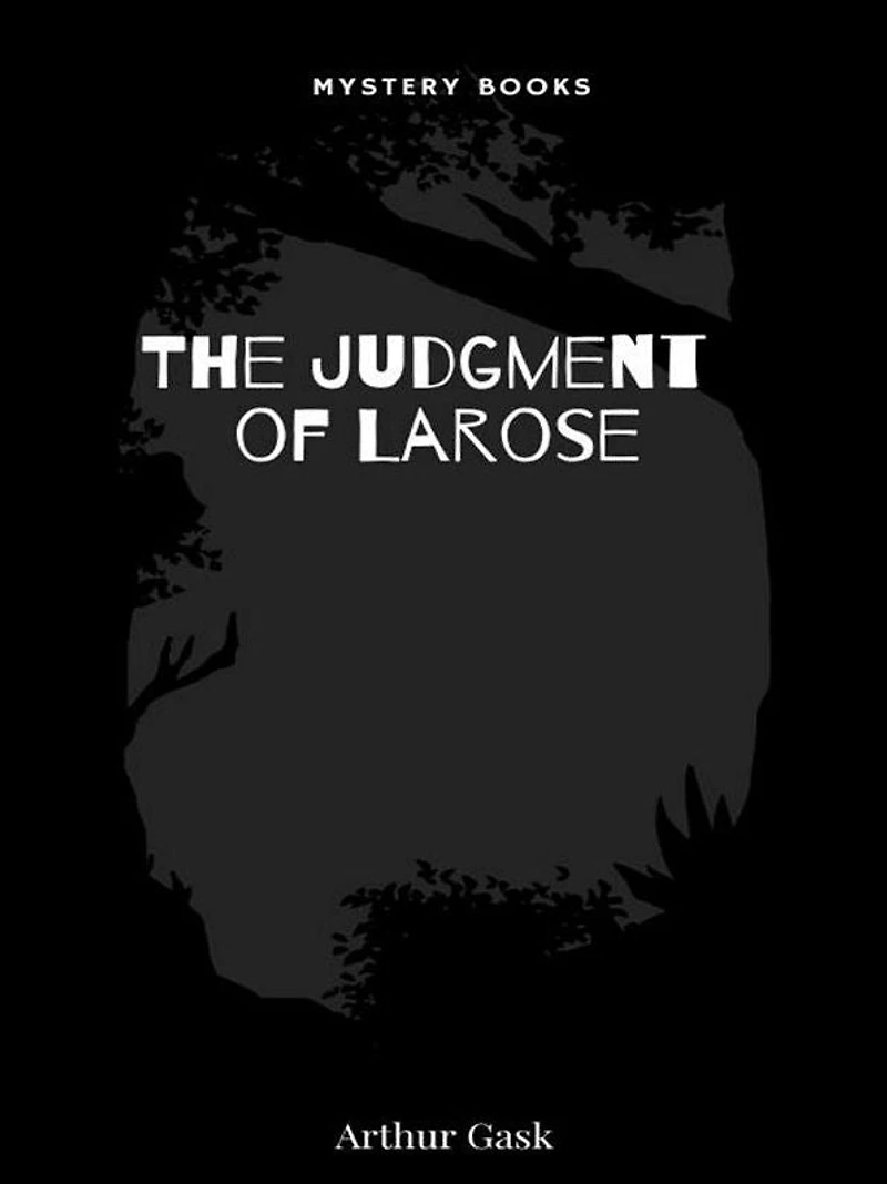 The Judgement of Larose