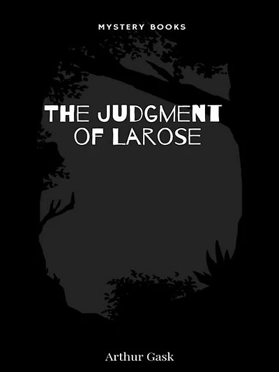 The Judgement of Larose