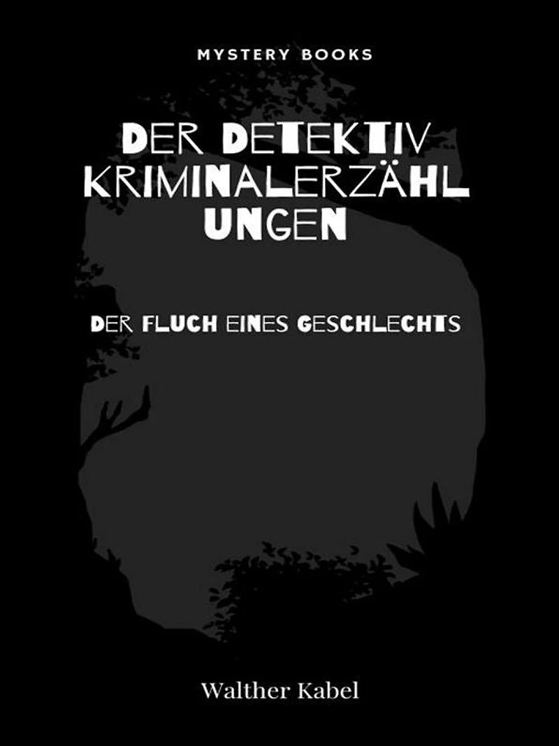 Der Fluch eines Geschlechts (Der Detektiv-Harald Harst, Folge 10)