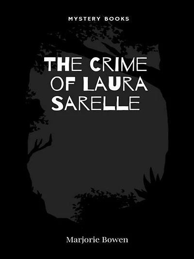 The Crime Of Laura Sarelle