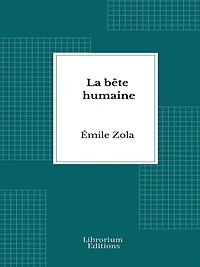 La Bête Humaine (Dream Classics)