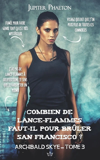 Combien de lance-flammes faut-il pour br�ler San Francisco ?