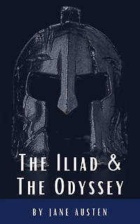 The Iliad & Odyssey (Dream Classics)
