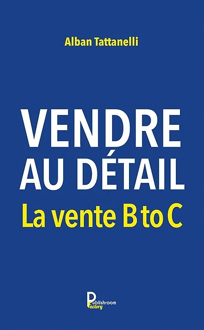 Vendre au détail: La vente B to C