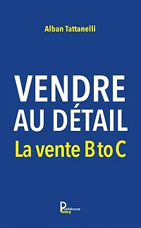 Vendre au détail: La vente B to C