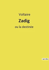 Zadig ou la Destinée
