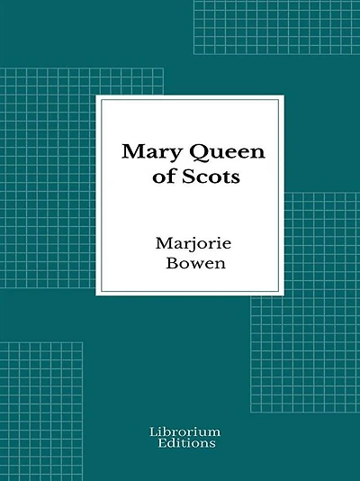 Mary Queen Of Scots