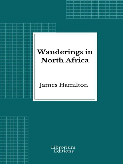 Wanderings North Africa