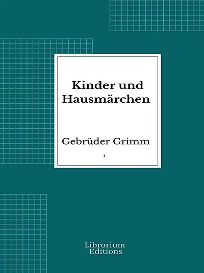 Kinder- und Hausmärchen