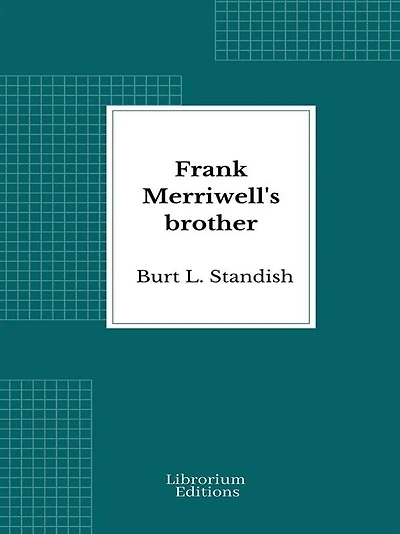 Frank Merriwell's Brother