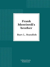 Frank Merriwell's Brother