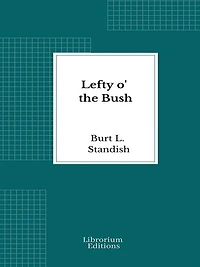 Lefty O' the Bush