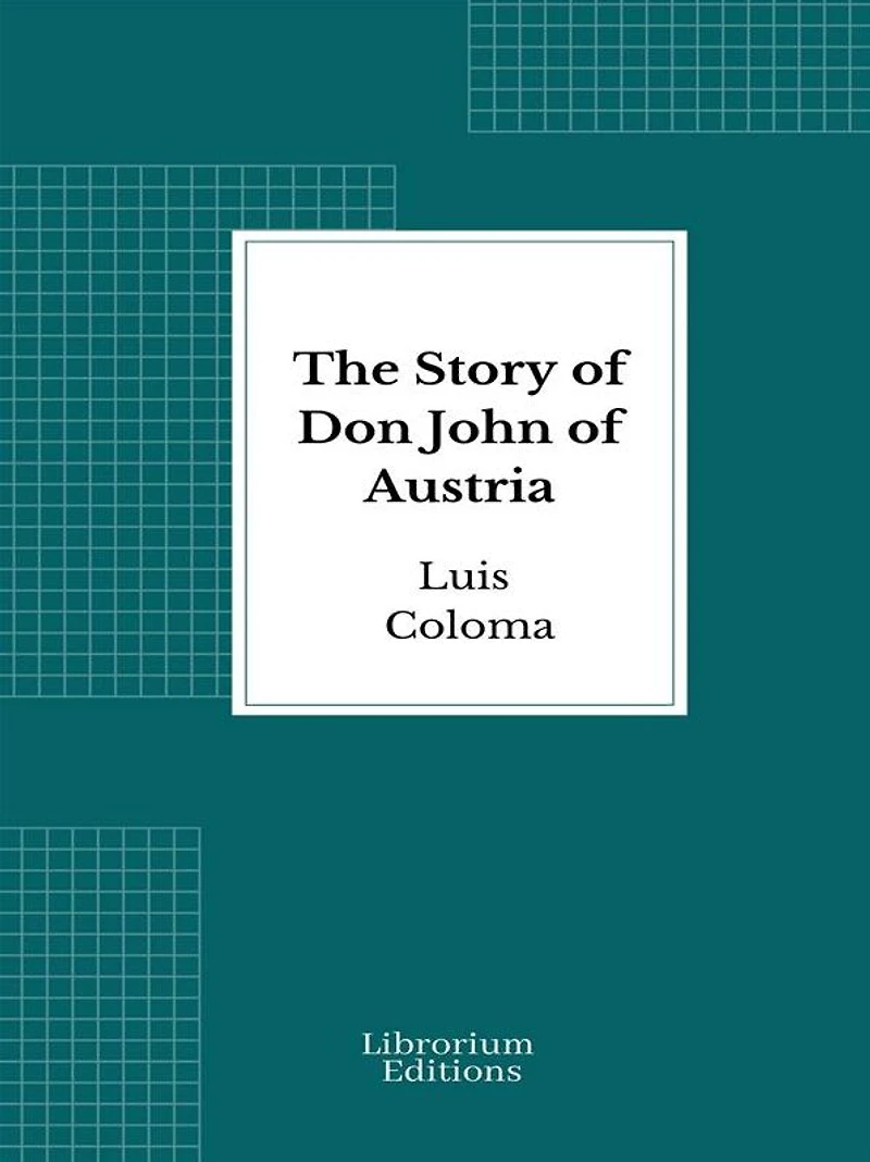 The Story of Don John Austria