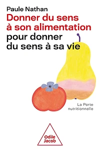 Donner du sens à son alimentation pour donner du sens à sa vie