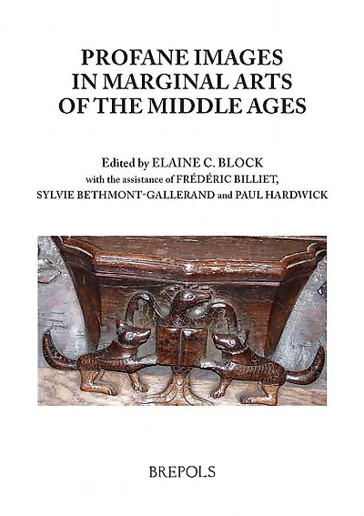 Profane Imagery in Marginal Arts of the Middle Ages