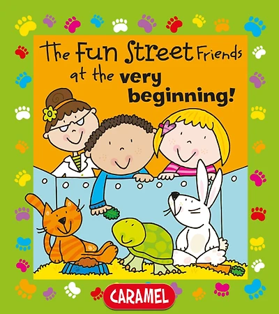Fun Street Friends at the Very Beginning!: Kids Books