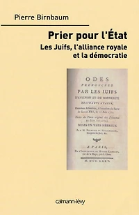 Priez pour l'état: Les Juifs, l'alliance royale et la démocratie