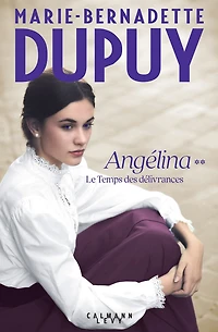 Angélina Tome 2 - Le Temps des délivrances