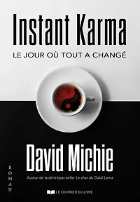 Instant Karma - Le jour où tout a changé