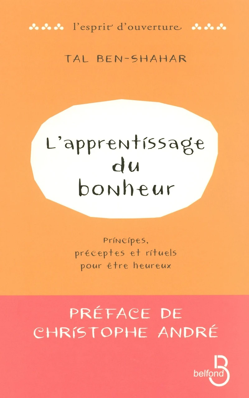 L'Apprentissage du bonheur :