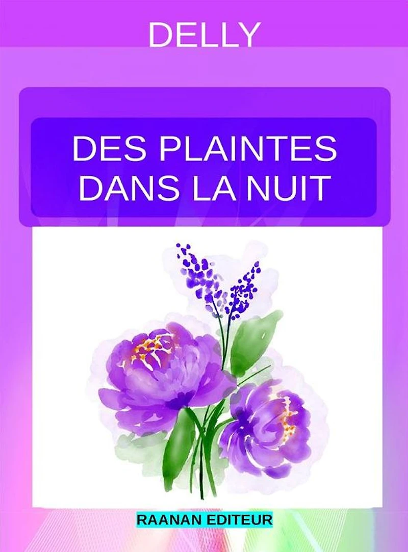 Des plaintes dans la nuit